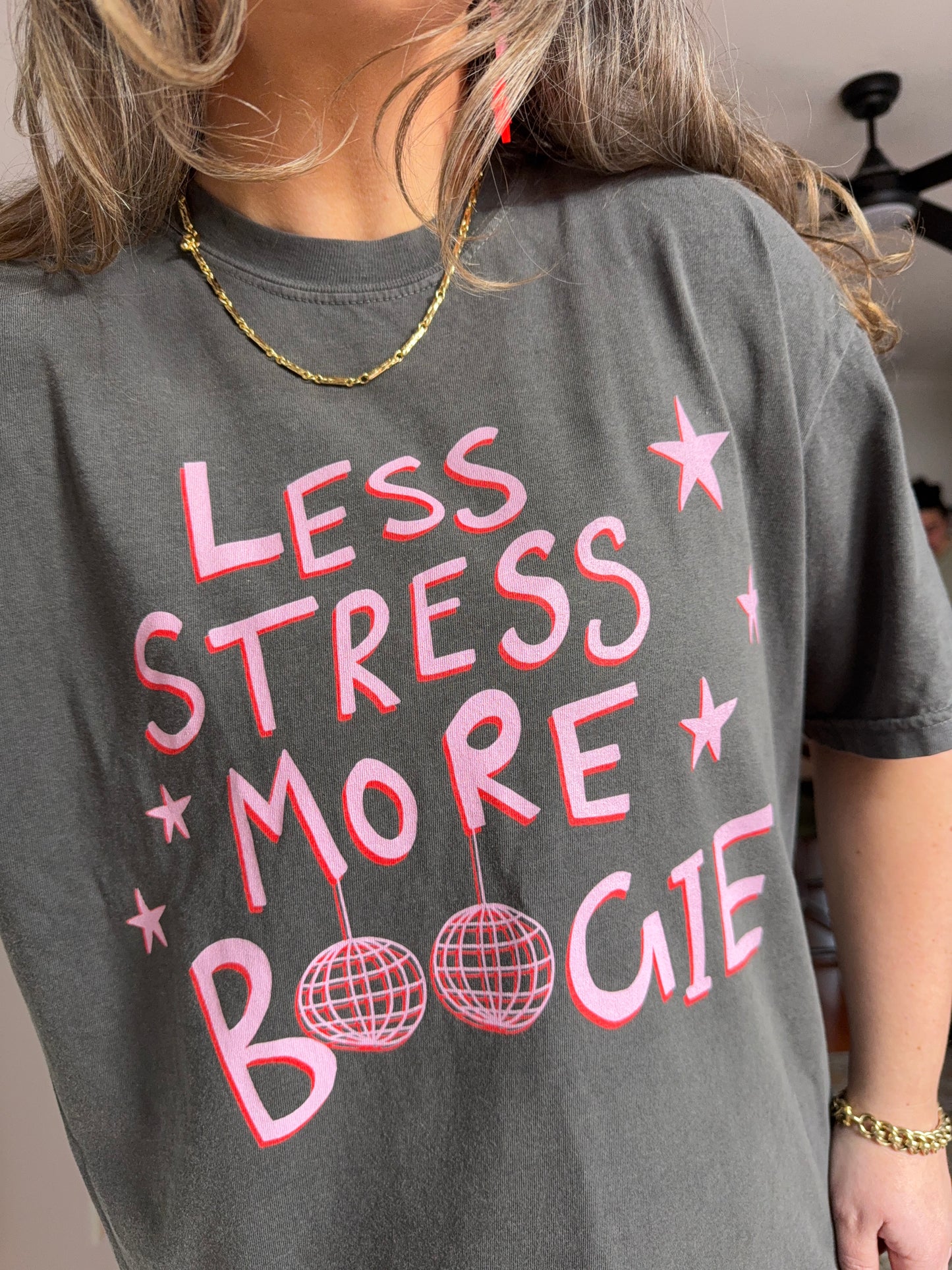 Less Stress More Boogie Relaxed Tee