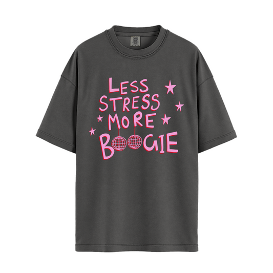 Less Stress More Boogie Relaxed Tee