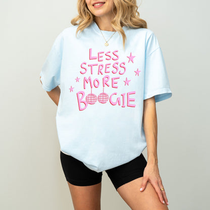 Less Stress More Boogie Relaxed Tee