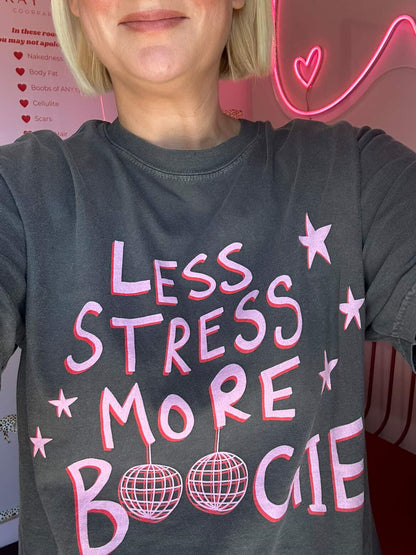 Less Stress More Boogie Relaxed Tee