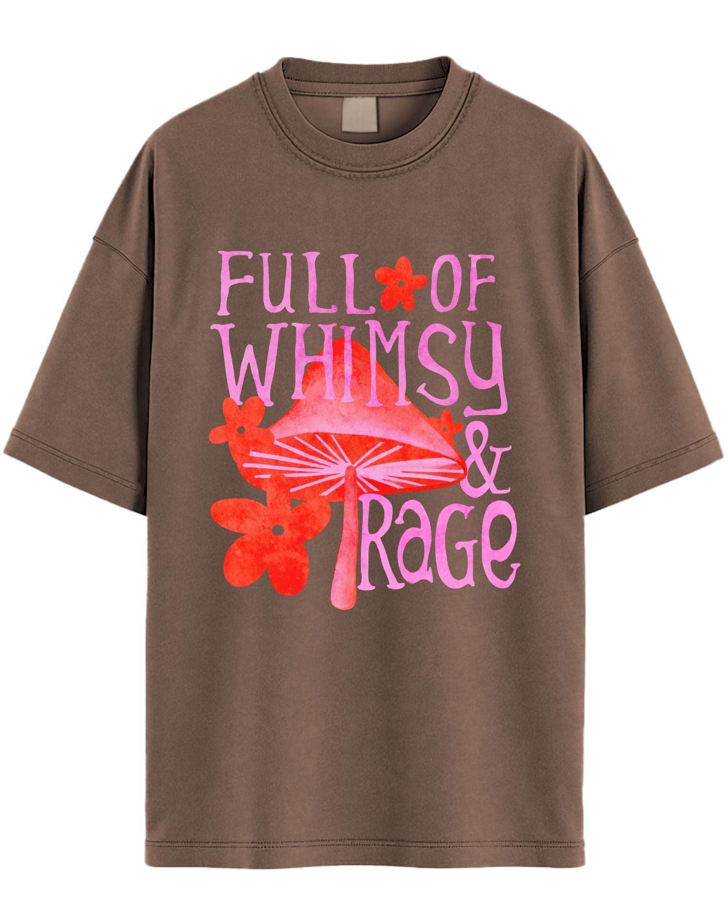 Full of Whimsy & Rage Graphic Tee