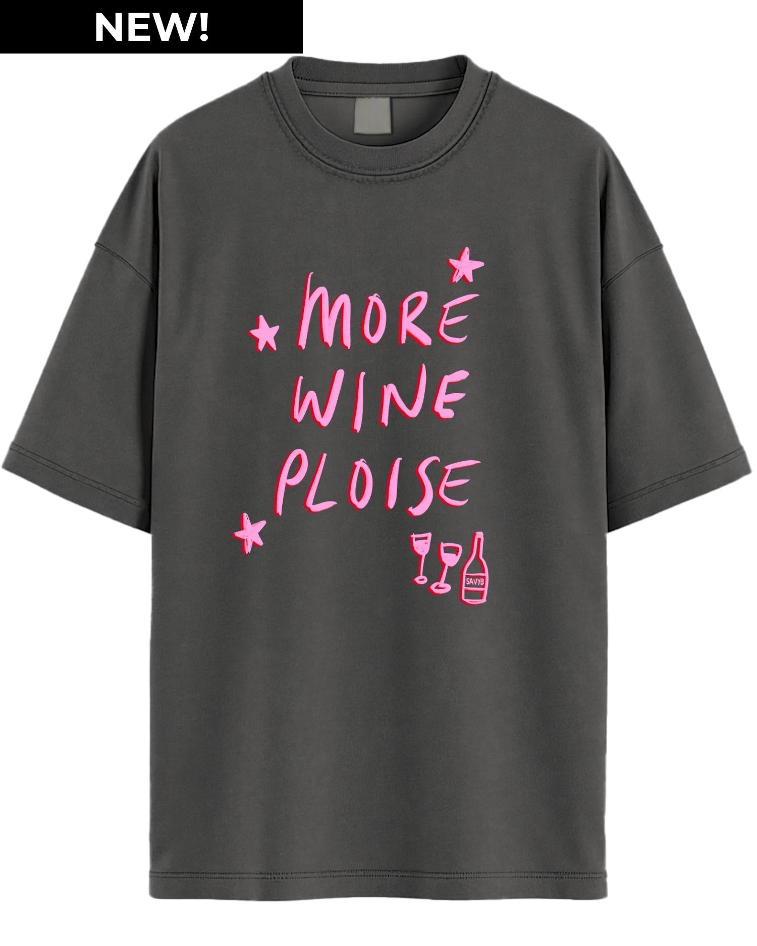 More Wine Ploise Graphic Tee