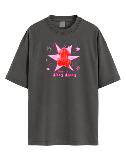 Born To Dilly Dally Graphic Tee