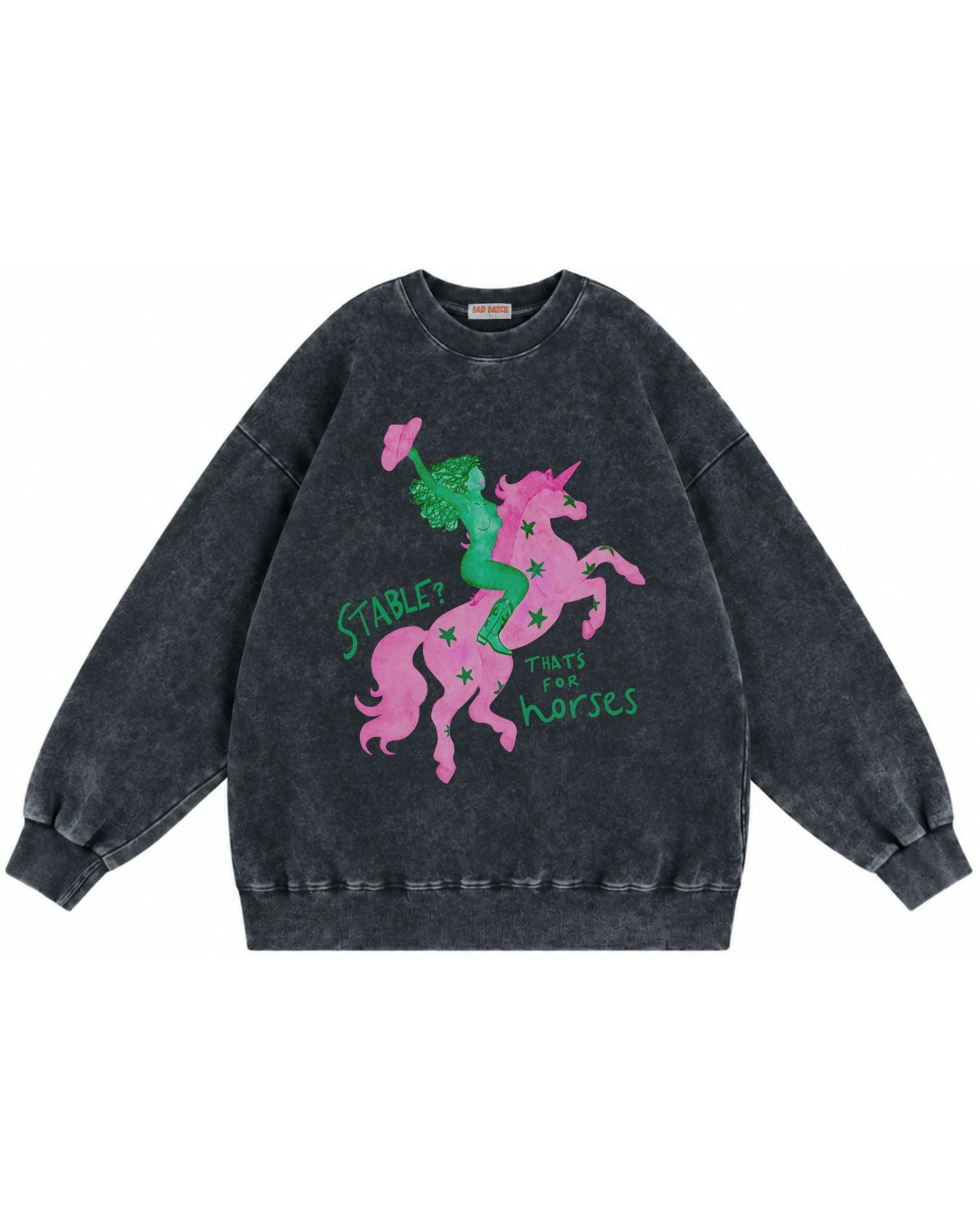 Stable? That's For Horses Sweatshirt