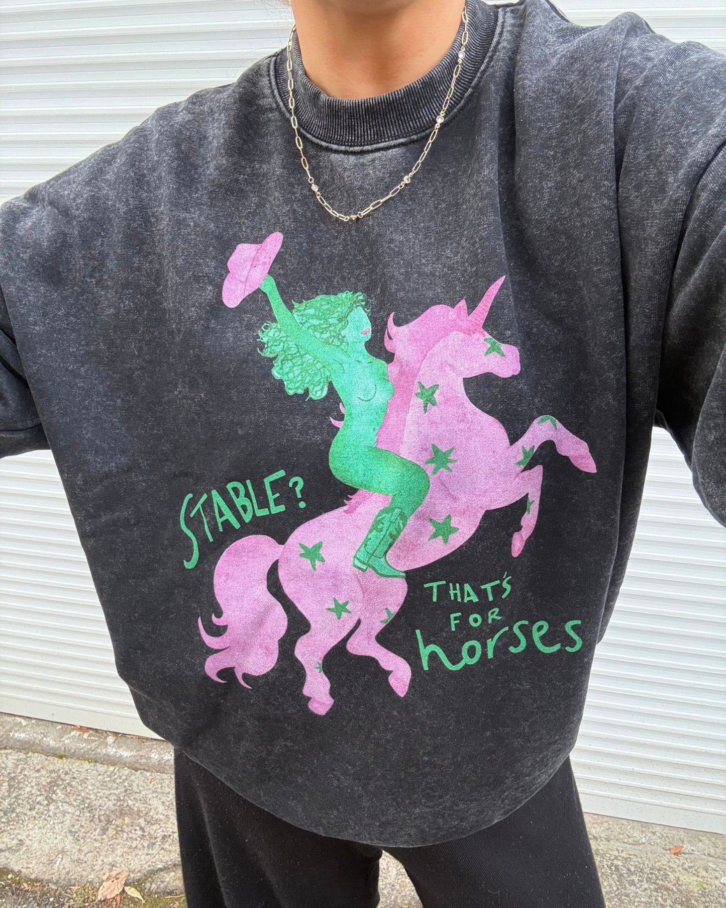 Stable? That's For Horses Sweatshirt