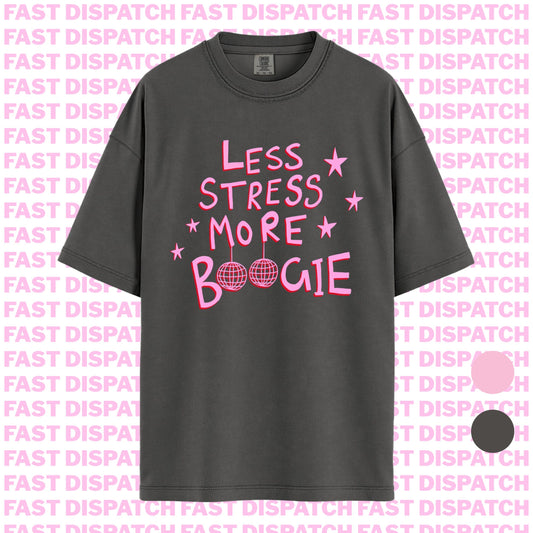 Less Stress More Boogie Tee 🚚 Ready-to-ship🎄