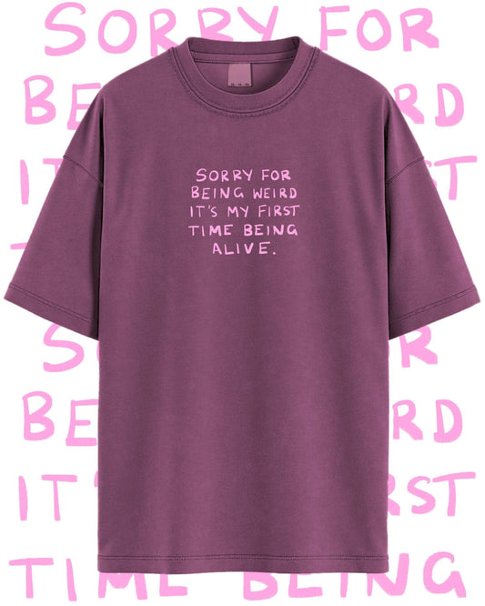 Sorry For Being Weird Graphic Tee
