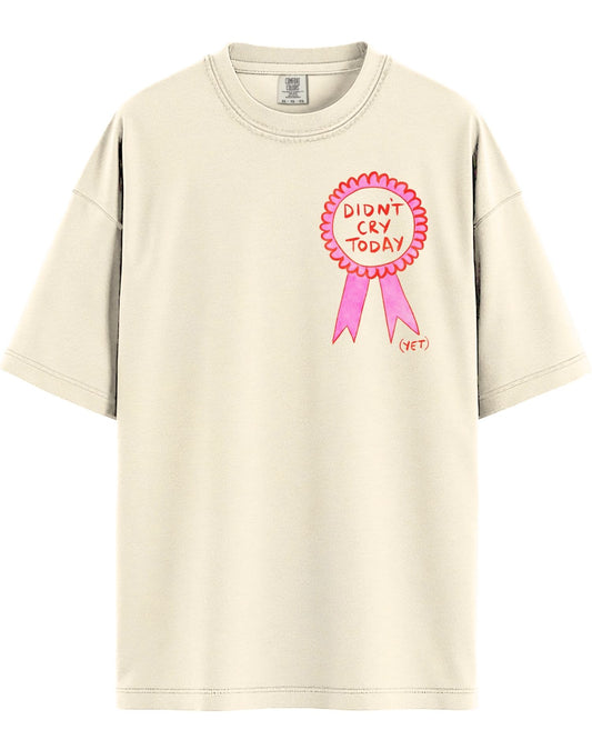 Didn't Cry Today (Yet) Graphic Tee