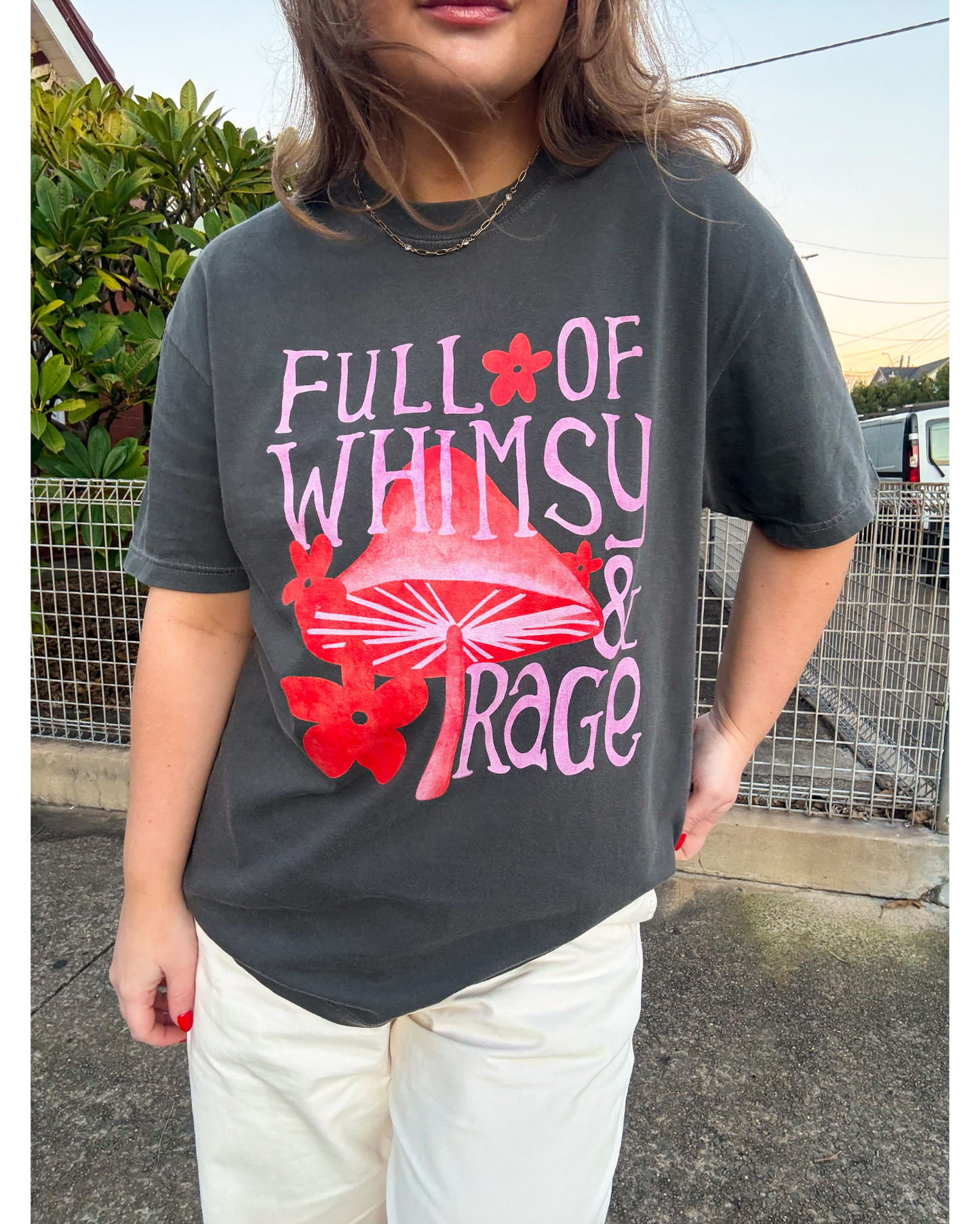 Full of Whimsy & Rage Graphic Tee
