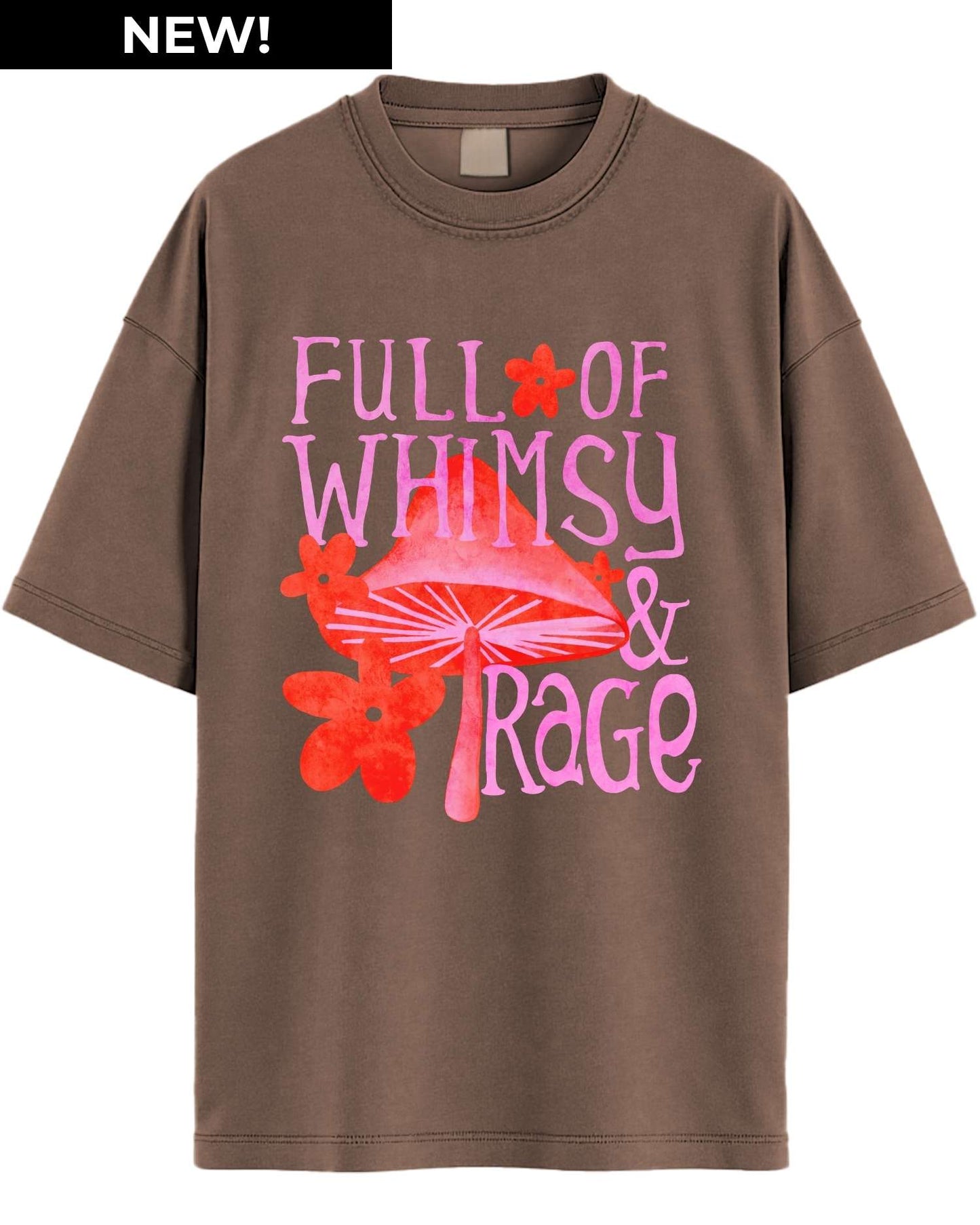 Full of Whimsy & Rage Graphic Tee