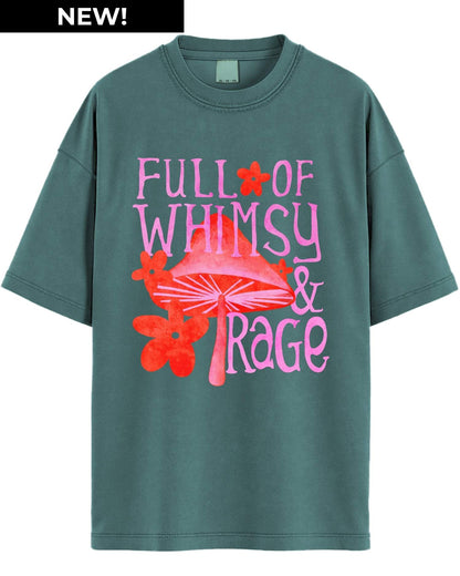 Full of Whimsy & Rage Graphic Tee